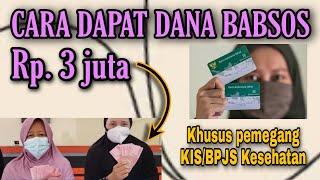 CARA DAPAT DANA BANSOS Rp 3 Juta bagi pemegang BPJS KIS PBI