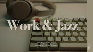 Playlist Work & Jazz  Relaxing Jazz Music Background  Music For RelaxStudyWork