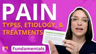 Pain Types Etiology and Treatments - Fundamentals of Nursing - Practice & Skills  @LevelUpRN