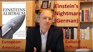 Einsteins Nightmare - America and the Degradation of Physics