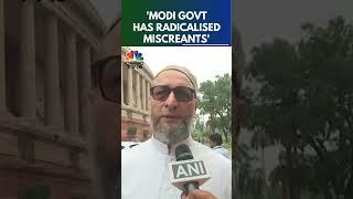 Not Happened For The First Time Owaisi On Alleged Vandalism On His Delhi House  N18S  CNBC TV18