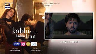 Kabhi Main Kabhi Tum Episode 24  Teaser  Fahad Mustafa  Hania Aamir  ARY Digital