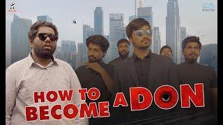 How to Become a Don  Viva Harsha  Sunny K  Rey 420  4K Video  Infinitum Media