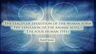 The Expulsion of the Animal Beings & The Four Human Types By Rudolf Steiner #audiobook #knowledge