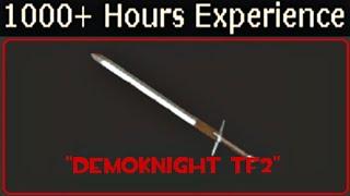 What 1000+ hours of Demoknight experience looks like TF2 Gameplay