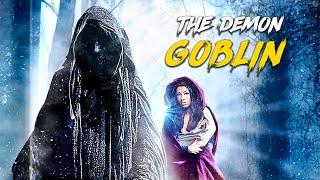 The Demon Goblin  HORROR FANTASY  Full Movie