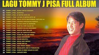 Tommy J Pisa Full Album  Lagu Nostalgia 80an 90an Terbaik  Lagu Lawas Kenangan