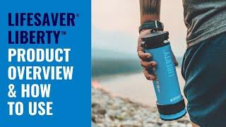 LifeSaver® Liberty™ - Product Overview & How To Use