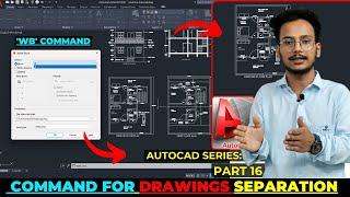 AutoCAD Part 16 Using the WB Command for Drawing Separation