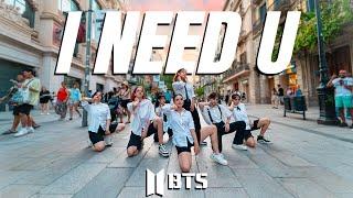 KPOP IN PUBLIC  ONE TAKE BTS  방탄소년단 - I NEED U  by Clover  from Barcelona