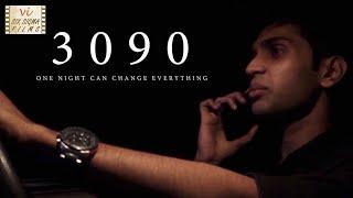 3090  One Night Can Change Everything  Hindi Thriller Short Film  Six Sigma Films