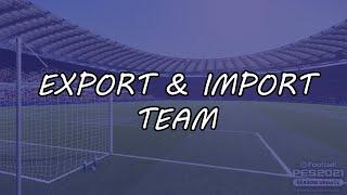 Cara Export Import Team PES2021