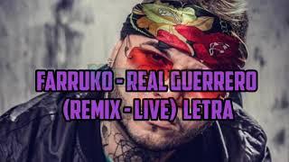 Farruko - Real Guerrero Remix - Live letra 2020-