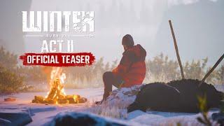 Winter Survival Act II  Launch Teaser