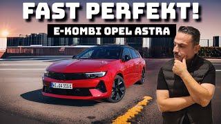 Opel Astra Sports Tourer electric Megatest. Ein tolles Elektro Kombi mit 2 Macken