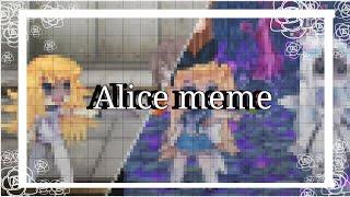 Alice MEME  ꒰ UwU꒱  Alice in wonderland gacha life  new trend ˗ ˏˋ ️‧⁺◟*•