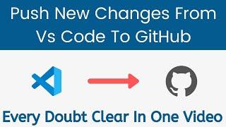 How to push changes from visual studio code to GitHub  Tech Projects