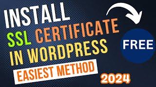 Install SSL Certificate WordPress  How to Install SSL on WordPress Website FREE