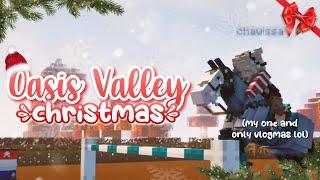 OASIS VALLEY CHRISTMAS  A Minecraft Christmas Vlog