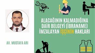 İşten Çıkarken İmzalanan Alacağım Yoktur Belgesinin Geçerliliği