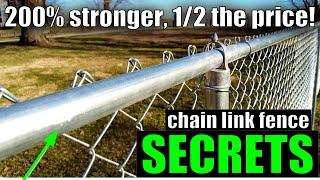 Chain Link Fence SECRETS  How to Buy 200% STRONGER Fence for HALF the Price