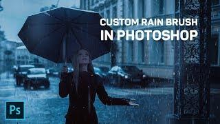 Realistic RAIN EFFECT in Photoshop with CUSTOM RAIN BRUSH - Easy