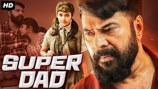 SUPER DAD - Hindi Dubbed Full Action Romantic Movie  South Indian Movies Dubbed In Hindi Full Movie