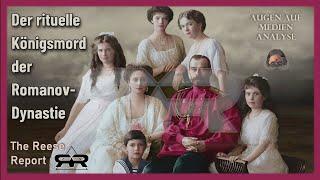 Der rituelle Königsmord der Romanov-Dynastie The Reese Report-Deutsch
