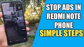 How to Stop Ads in Redmi Note Series  Remove ads from Lock Screen & Every Where 