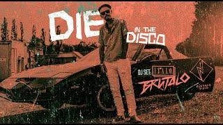 DIE IN THE DISCO #4 @ItaloBrutalo  Detroitalo Electro EBM Techno