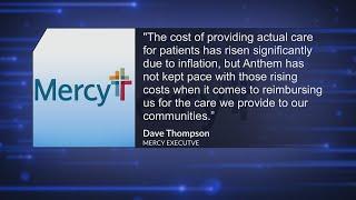 Mercy announces intent to end contracts with Anthem unless new agreement is reached