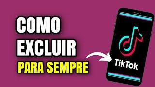 Como excluir o Tik tok - Como excluir a conta do Tik tok permanentemente 2022