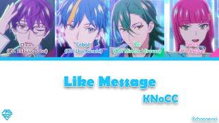 KNoCC「ライクメッセージ Like Message」 Technoroid Color-Coded Lyrics KANROMENG