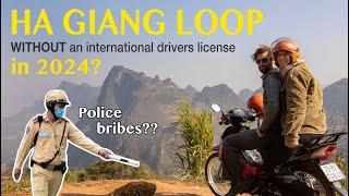Can you do the Ha Giang Loop in 2024 without an international drivers license?