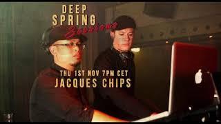 Deep Spring Sessions #43 - Jacques Chips