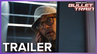 Bullet Train  Trailer