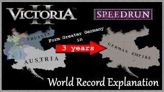 Vic2 Speedrun - Form Greater Germany IGT Former World Record EXPLAINED