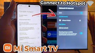 How to Connect Mi TV to Mobile Phone Hotspot Internet Connection