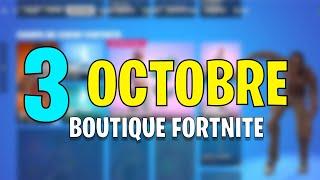 BOUTIQUE FORTNITE DAUJOURDHUI 03 OCTOBRE 2024 BOUTIQUE DU JOUR