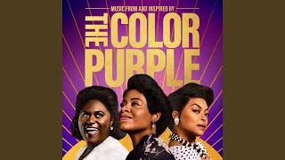 You See Me From the Original Motion Picture “The Color Purple”
