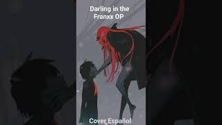 Darling in the Franxx OP cover español latino short #cover #anime