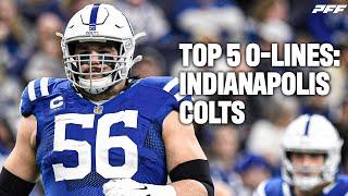 Indianapolis Colts Top-5 Offensive Line Headed Into the 2024 Season  PFF