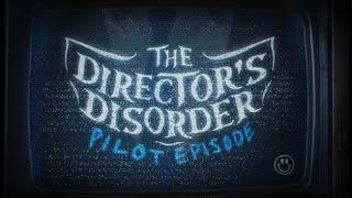 The Directors Disorder Pilot Episode - Full Game Max Settings No Commentary