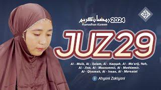 Murottal Juz 29 Full Ramadhan 2024 Surat Al-Mulk - Al-Mursalat Menenangkan Hati - Ahyani Zakiyani