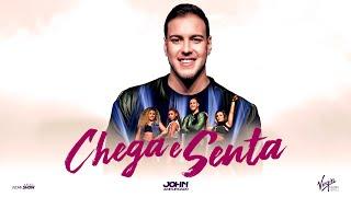 John Amplificado - CHEGA E SENTA - Clipe Oficial