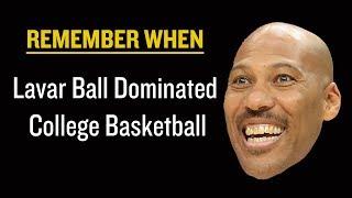 The Time Lavar Ball Dominated College Basketball  Remember When