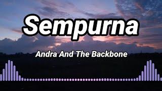 Sempurna - Andra And The Backbone  Sped Up + Reverb Indonesia lyrics music