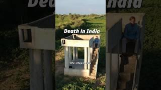 What Happens When You Die in India?