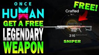FREE LEGENDARY weapon to USE Once Human