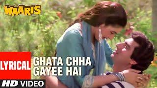 Ghata Chha Gayee Hai - Lyrical Video Song  Waaris  Lata Mangeshkar Suresh Wadkar  Raj Babbar